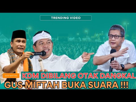 Gus miftah terbaru 2025 - Dedi mulyadi Dibilang 0tak Dangkal Gus miftah Murka !!