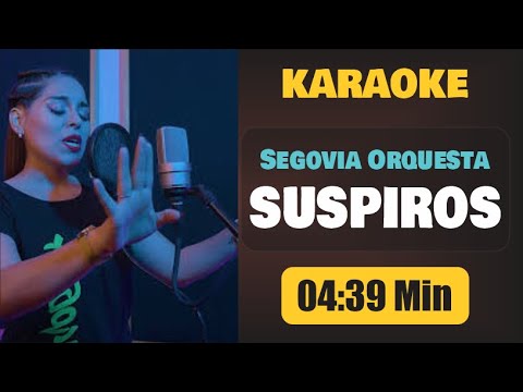 Karaoke | SUSPIROS (Coros) – Segovia Orquesta