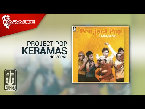 Project Pop – Keramas (Official Karaoke Video) | No Vocal