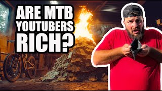 The TRUTH Of How Much Money MTB YouTubers Make