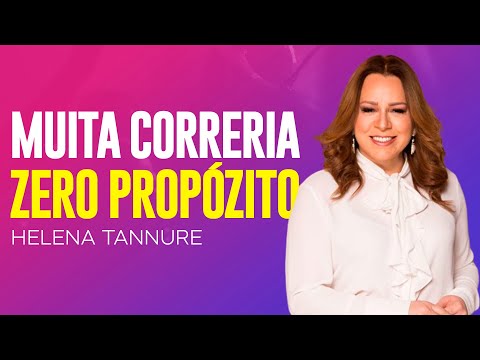 Helena Tannure | MUITA CORRERIA E POUCO PROPÓSITO
