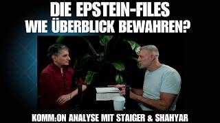 Epstein Files: wie Überblick bewahren? Komm:on mit Staiger & Shahyar