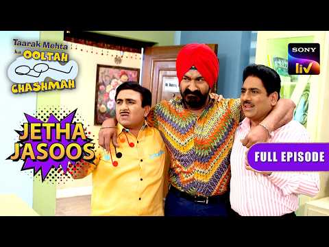 Jetha के Idea से फँस गया Sodhi | Taarak Mehta Ka Ooltah Chashmah | Jetha Jasoos