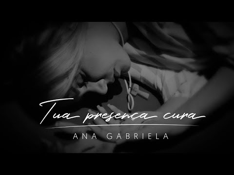 Tua Presença Cura - Gabriela de Sá [Clipe Oficial]