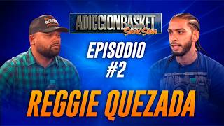 ADICCION BASKET SOCIAL - REGGIE QUEZADA: EL NOVATO DEL AÑO DEL BASKET LOCAL
