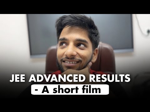 JEE Advanced results - A short film