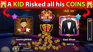 8 Ball Pool - 34 Level KID Risked ALL his COINS in ALL IN Table  - GamingWithK