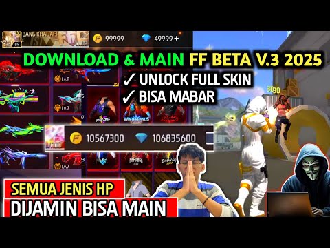 CARA DOWNLOAD FF BETA TESTING 2025 PERMANENT ❗️ FF BETA 2025 DIAMOND UNLIMITED UNLOCK ALL