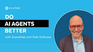 Connect AI Agents with MCP | Do It Better with FME & Snowflake