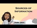 Evaluating Sources of Information