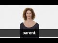 Understanding the Concept of 'Parent'