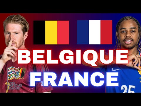 🔴🇧🇪🇫🇷 BELGIQUE - FRANCE / ALLEZ LES BLEUS / J4 LIGUE DES NATIONS LIVE TALK