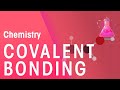 Covalent Bonding in Molecules