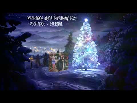 Recharge - Christmas Giveaway 2024 [HQ Mix]