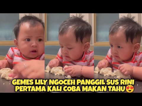 LUCU BANGET!! LILY NGOCEH PERTAMA KALI COBA MAKAN TAHU