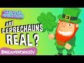 Leprechauns: Myth or Reality?