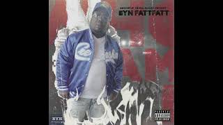 BYN’FattFatt - Letter To Kazriah(Who Am I)