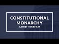 Understanding Constitutional Monarchy Concepts
