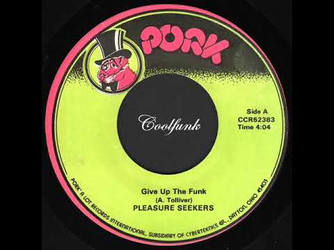 Pleasure Seekers - Give Up The Funk (Funk 1983)