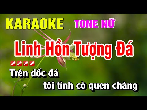Karaoke Linh Hồn Tượng Đá Tone Nữ Nhạc Sống | Nguyễn Linh