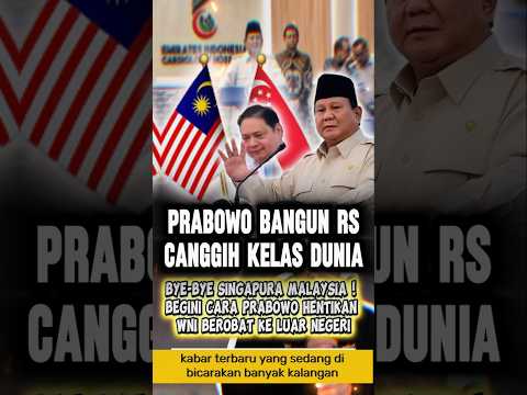 PRESIDEN PRABOWO USAI RESMIKAN RS KEI SOLO INGIN BANGUN RS CANGGIH BIAR GAK KE SINGAPURA MALAYSIA