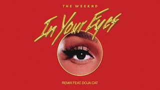 The Weeknd - In Your Eyes (Remix) (ft. Doja Cat)