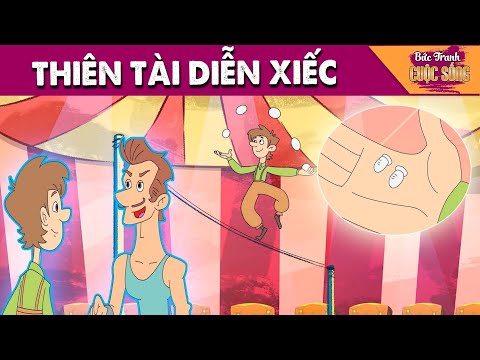 THIÊN TÀI DIỄN XIẾC - PHIM HOẠT HÌNH HAY NHẤT - KHOẢNH KHẮC KỲ DIỆU - TRUYỆN CỔ TÍCH HAY NHẤT