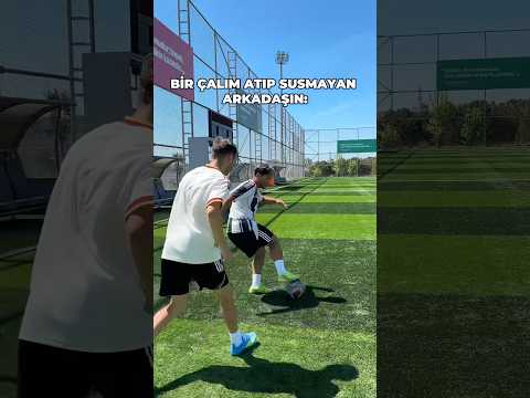 SUSMAYAN ARKADAŞINIZ VAR MI?