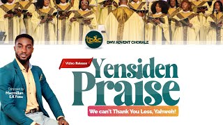 DMV Advent Chorale | Yensiden Praise | by Macmillan E. K. Fosu