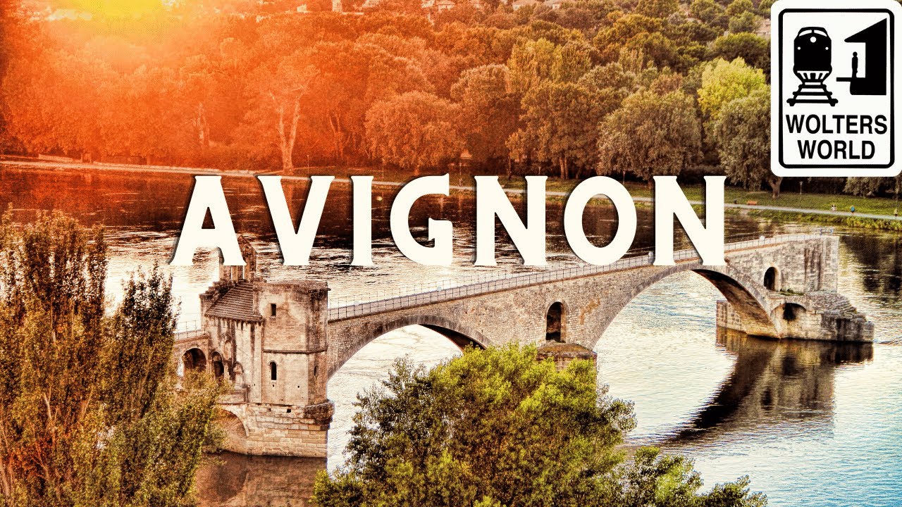 Avignon - 5 Loves & Hates of Visiting Avignon, France - Wolters World