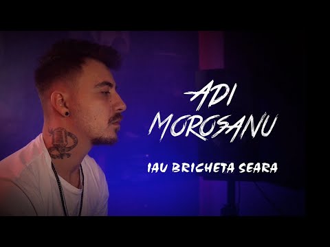 Adi Morosanu - Iau bricheta seara (prod.ZamplerBeatz)