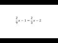Solving Equations with Fractions