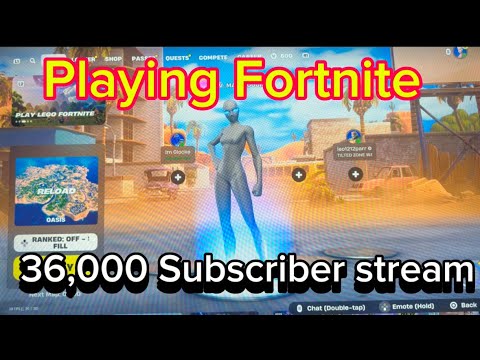 Playing FORTNITE 36,000! STREAM!!!
