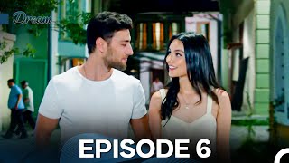 Rüya (Dream) Episode 6 (Hindi Dubbed)