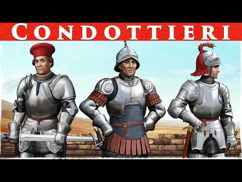 Condottieri: The Powerhouse of the Renaissance Mercenary Market