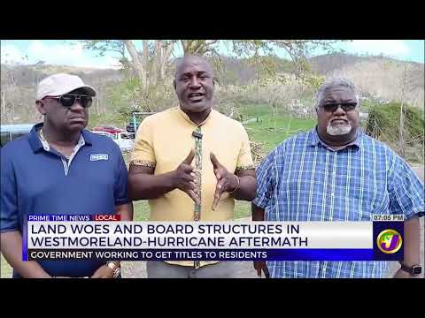 YouTube video thumbnail: Land Woes and Board Structures in Westmoreland-Hurricane Aftermath