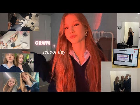 GRWM + school day // МОЙ обычный ДЕНЬ во время учебы🤲