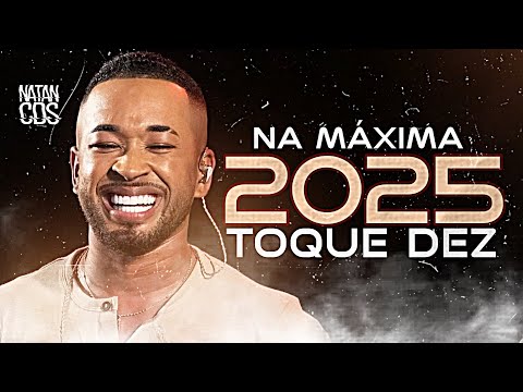TOQUE DEZ 2025 - NA MÁXIMA ( REPERTÓRIO NOVO ) MÚSICAS NOVAS - ATUALIZADO 2025