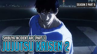 Zenin Toji រស់ឡើងមកវិញ - សម្រាយ​ Anime [​​​​​JJK S2]​ (Part 5)