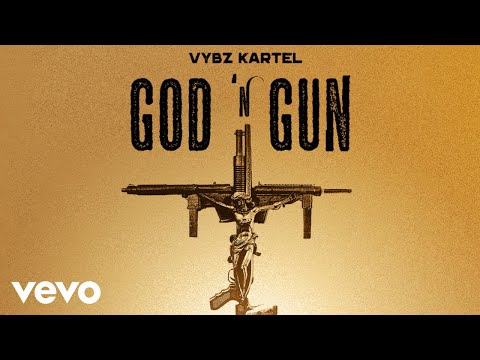 Vybz Kartel - God 'n Gun (Official Audio)