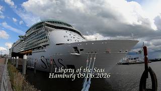 Liberty of the Seas / Erster Besuch in Hamburg / HafenCity 09.06.2026