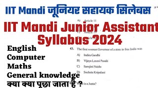 IIT Mandi Junior Assistant Syllabus 2024 || IIT मंडी जूनियर सहायक सिलेबस || 2024 LDC recruitment