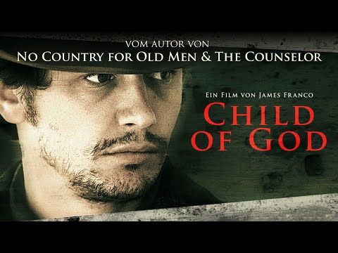 Child of God (modernes WESTERN DRAMA mit JAMES FRANCO & TIM BLAKE NELSON, ganzer THRILLER FILM)