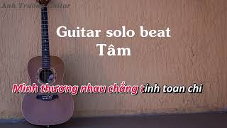 Karaoke Tâm - MER Guitar Solo Beat Acoustic | Anh Trường Guitar