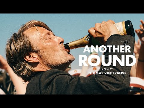 Another Round (2020) Teaser Trailer – In Cinemas Now