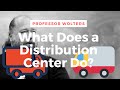 Understanding Distribution Centers