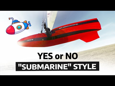 Paragliding "SUBMARINE" Style - YES OR NO?