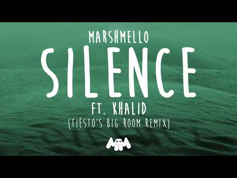 Marshmello ft  Khalid   Silence Tiësto’s Big Room Remix