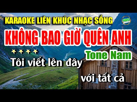 Karaoke Liên Khúc Trữ Tình Tone Nam Dễ Hát | Tuyển Chọn Nhạc Xưa Bolero – Không Bao Giờ Quên Anh