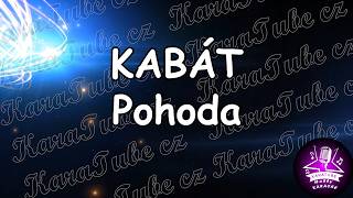KABÁT - Pohoda (KARAOKE)